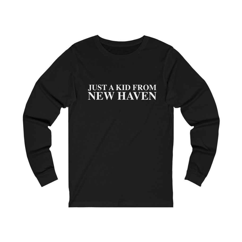 Just a kid from New Haven Unisex Jersey Long Sleeve Tee