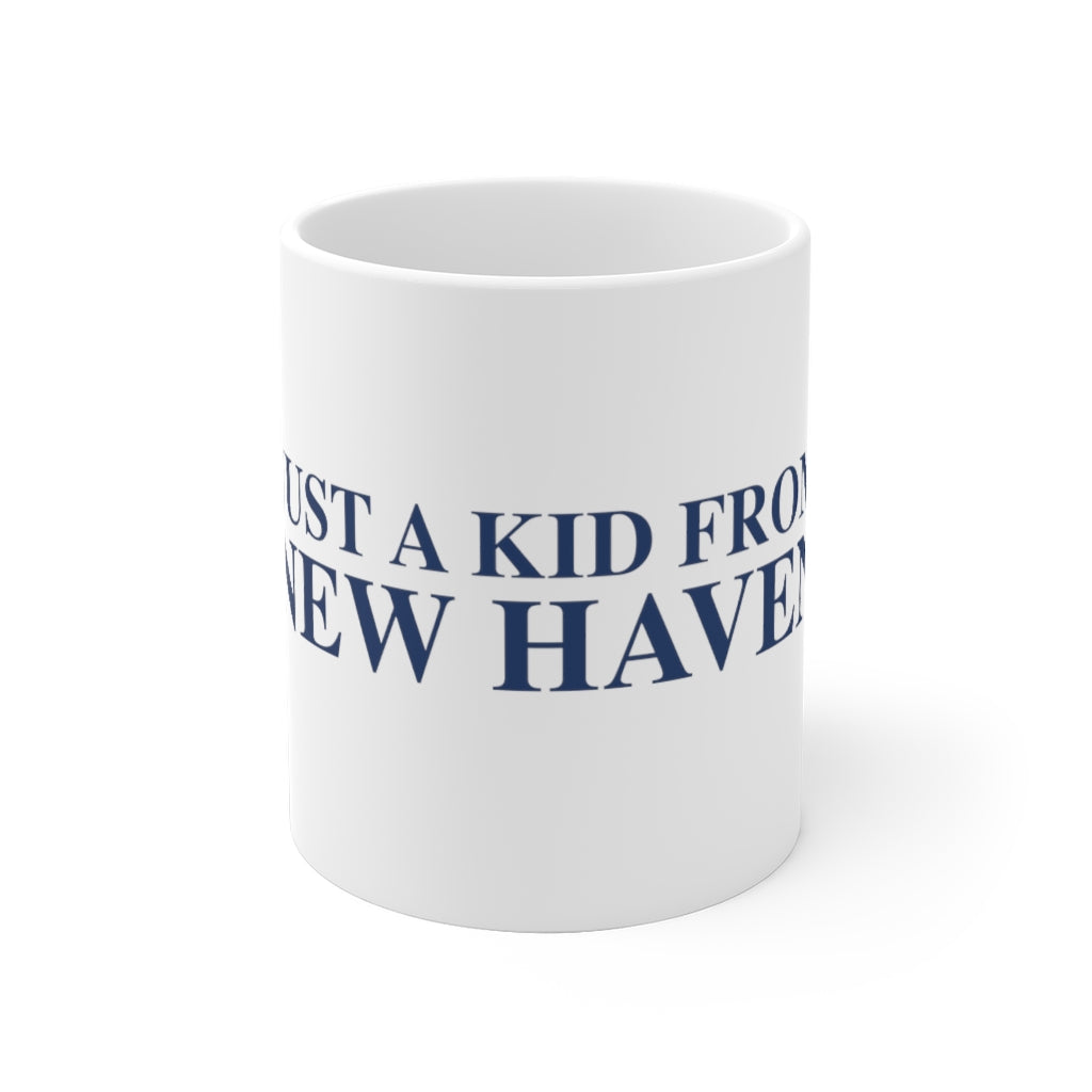 Just a kid from New Haven White Ceramic Mug