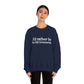 I'd rather be in Old Greenwich. Unisex Heavy Blend™ Crewneck Sweatshirt