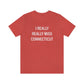 I Really Really Miss Connecticut Unisex Jersey Short Sleeve Tee