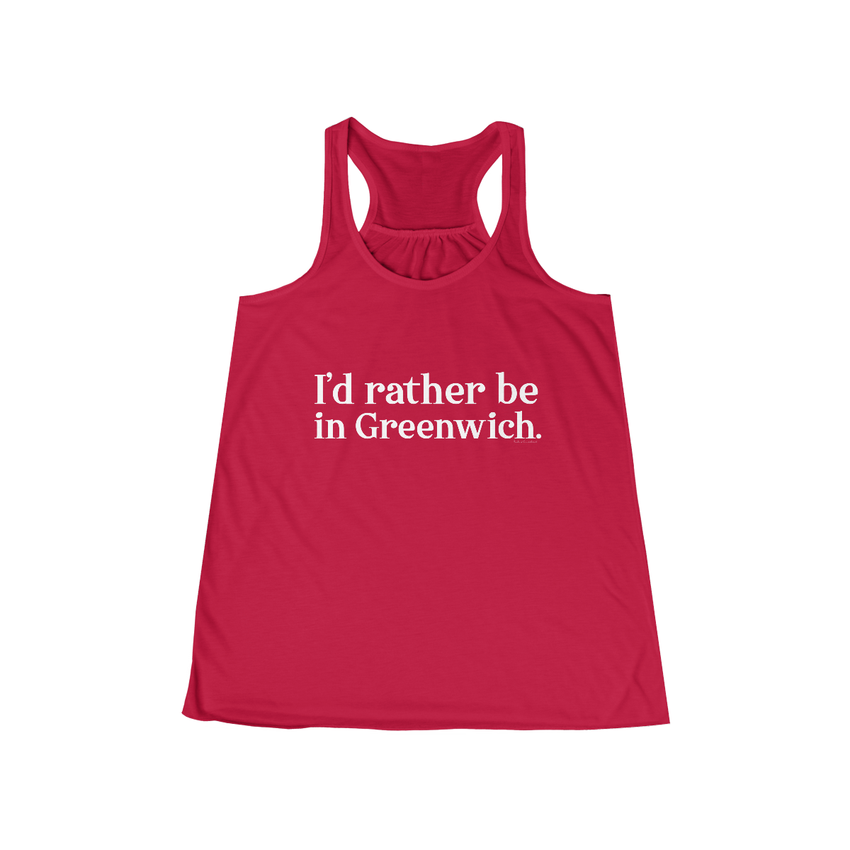 I'd rather be in Greenwich. Women's Flowy Racerback Tank - White Print