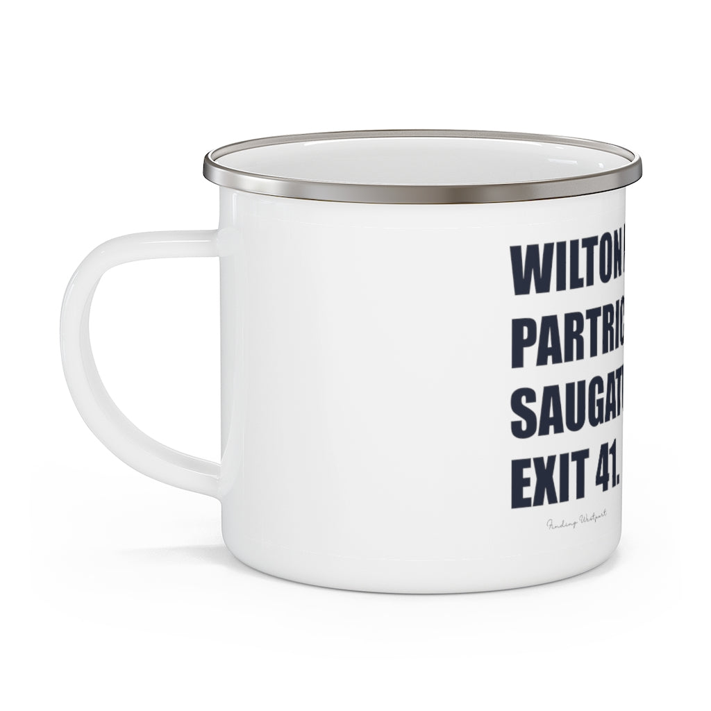 Wilton Road. Partrick Wetlands. Saugatuck River. Exit 41. Enamel Camping Mug  How do you say Westport without saying Westport? Westport, Connecticut is filled with unique aspects. Each providing different elements that make up the town from historic to modern traditions.   Proceeds of this collection goes to help build Finding Westport and Finding Connecticut's  brands.