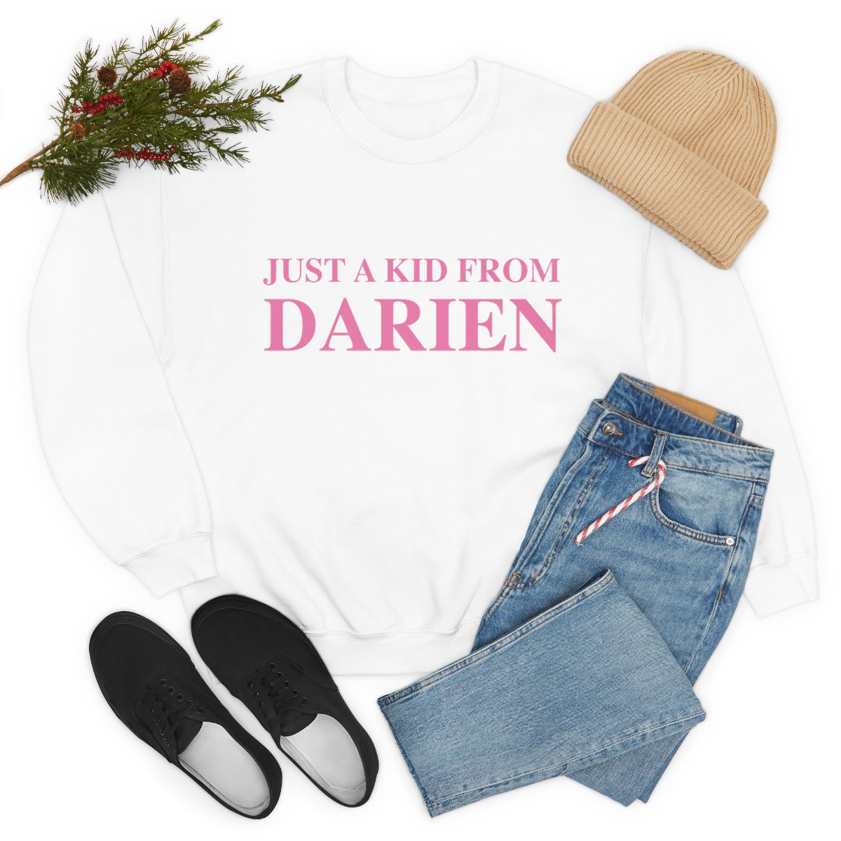 just a kid from darien ct sweatshirt