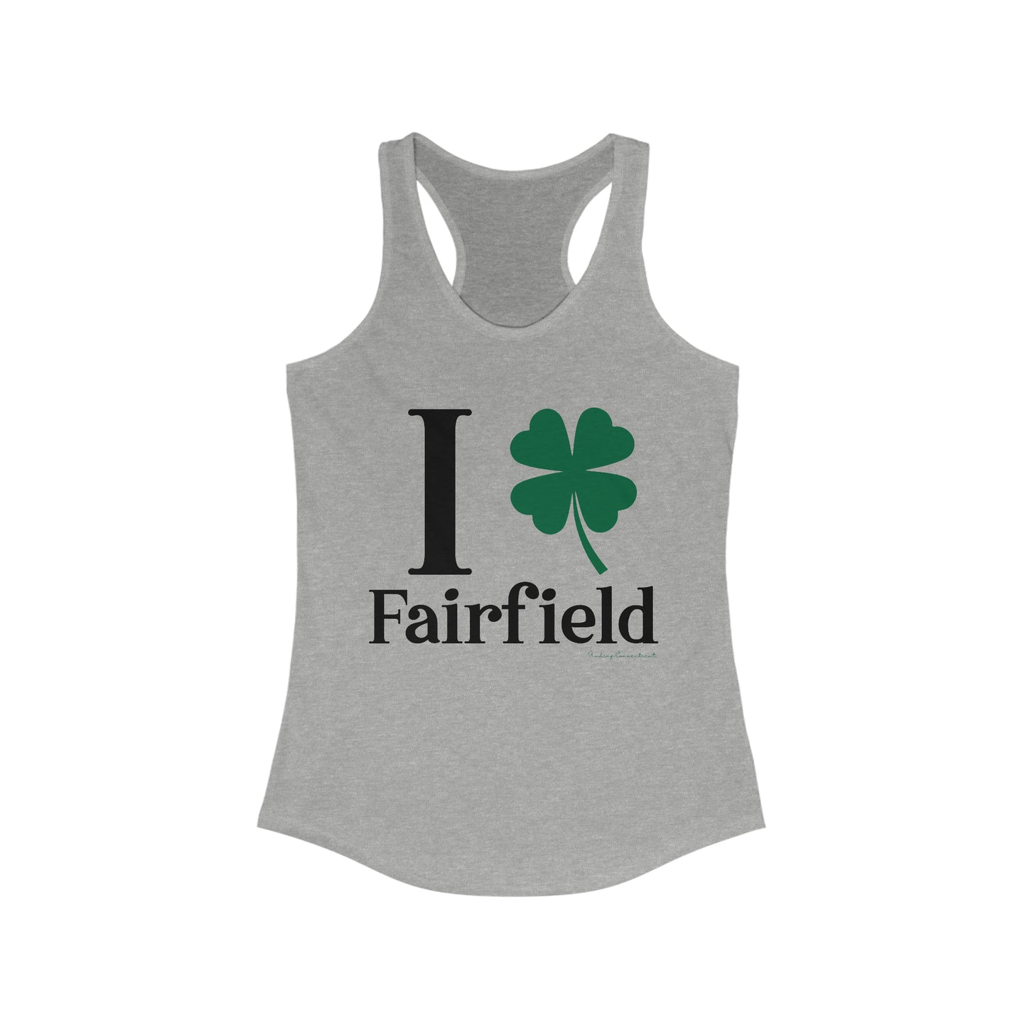 Fairfield Connecticut St. Patrick's Day shirt, I Clover Fairfield