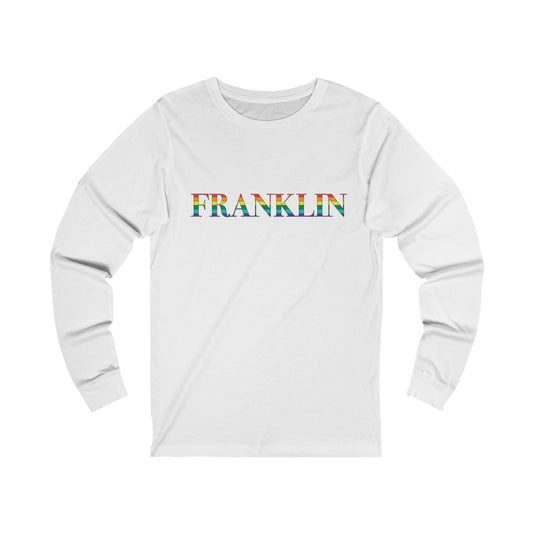 Franklin Rainbow  Unisex Jersey Long Sleeve Tee