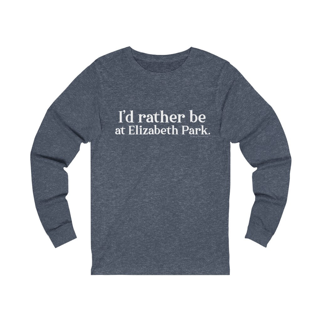 I’d rather be at Elizabeth Park long sleeve tees.  West Hartford Connecticut tee shirts, hoodies sweatshirts, mugs, and other apparel, home gifts, and souvenirs. Proceeds of this collection go to help Finding Connecticut’s brand. Free USA shipping. 