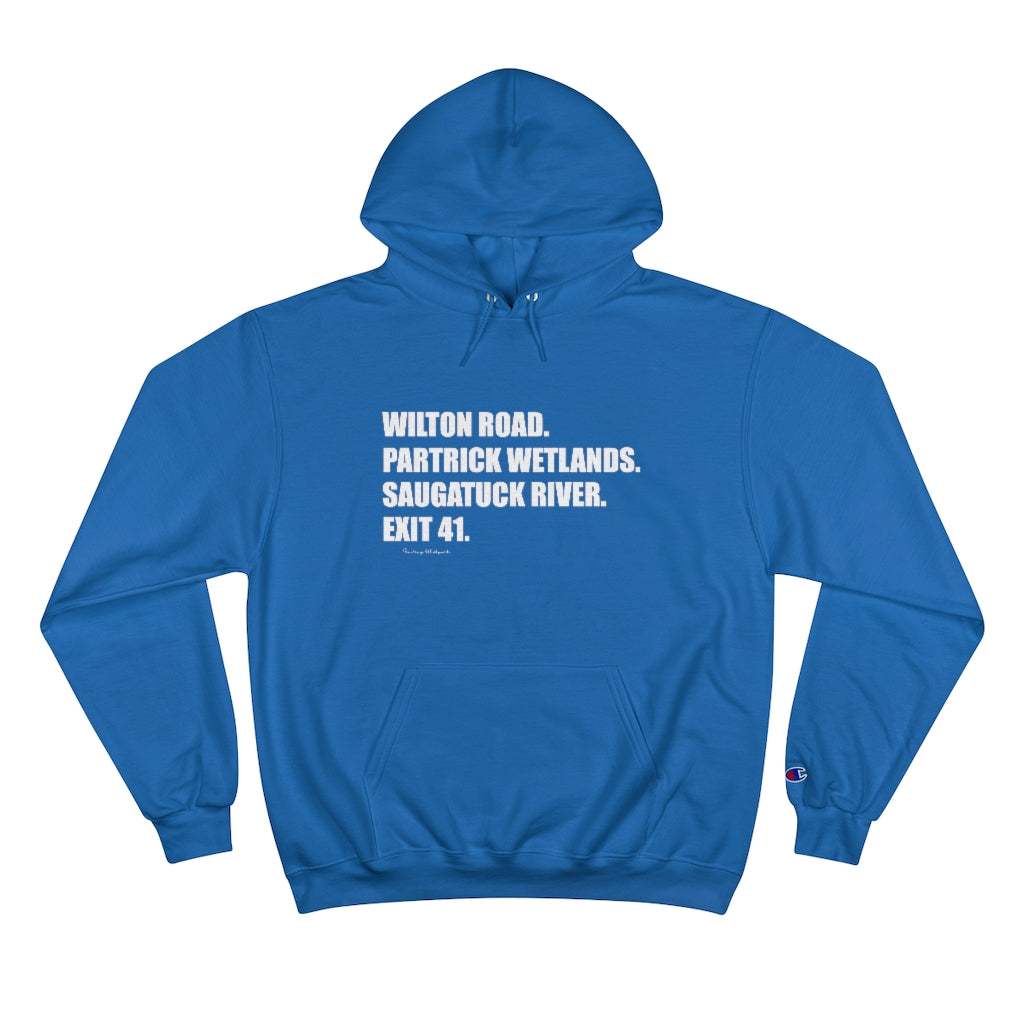 Wilton Road. Partrick Wetlands. Saugatuck River. Exit 41. Champion Hoodie  How do you say Westport without saying Westport? Westport, Connecticut is filled with unique aspects. Each providing different elements that make up the town from historic to modern traditions.   Proceeds of this collection goes to help build Finding Westport and Finding Connecticut's  brands.