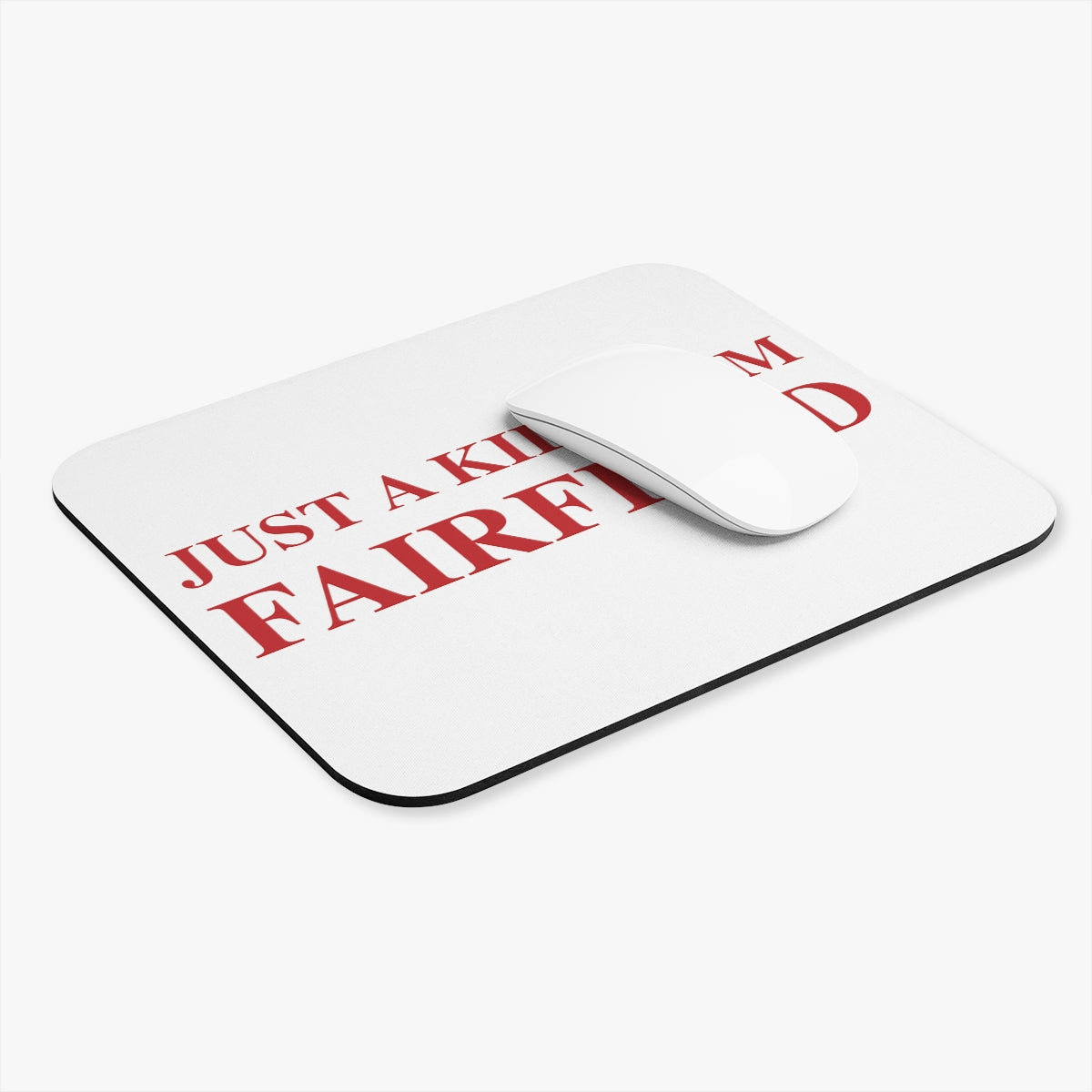 Just a kid from Fairfield Mouse Pad (Rectangle)