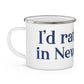 I'd Rather Be in New Haven Enamel Camping Mug