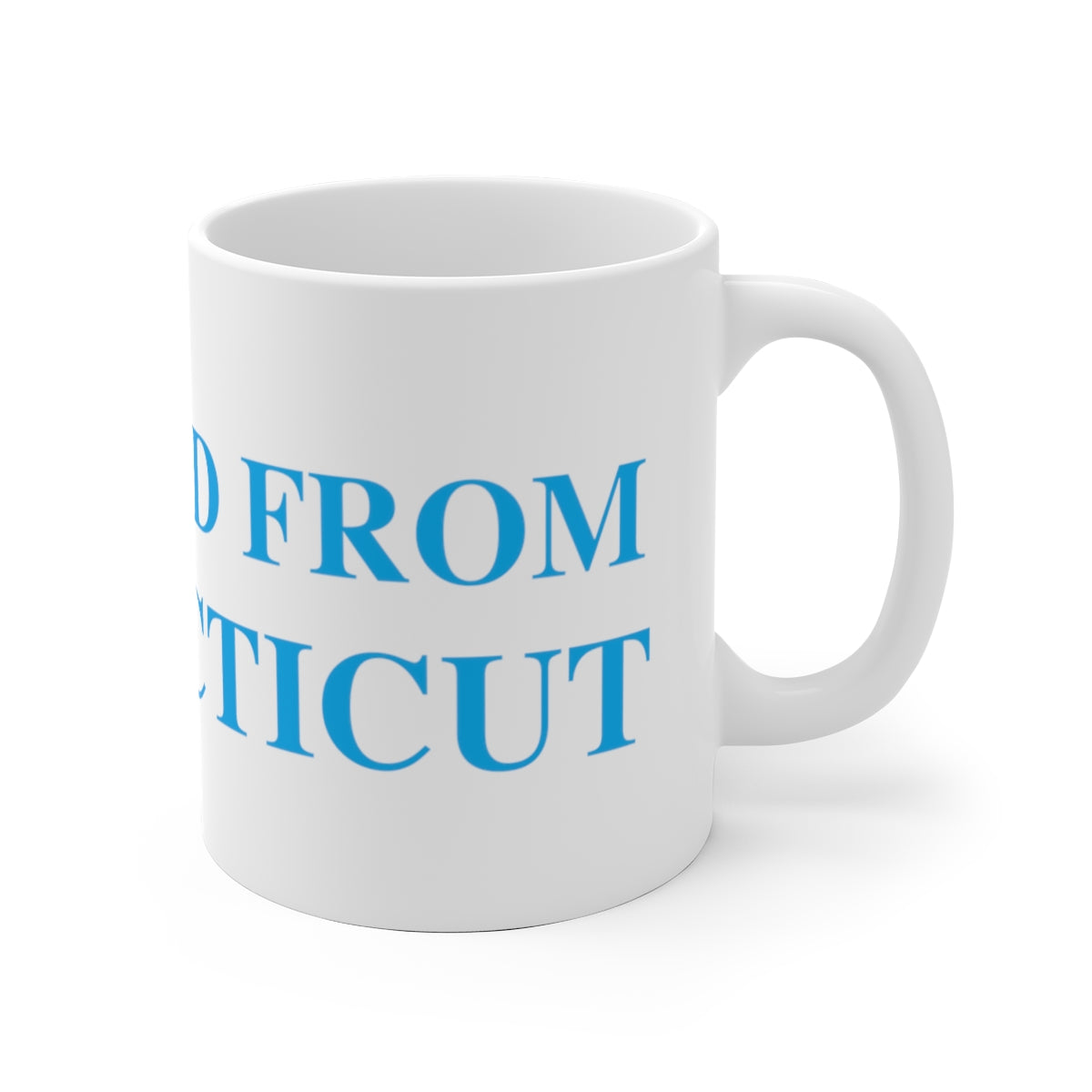 Just a kid from Connecticut White Ceramic Mug