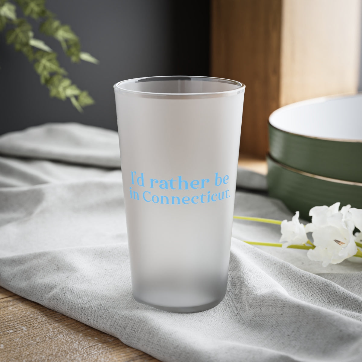 I'd rather be in Connecticut Frosted Pint Glass, 16oz