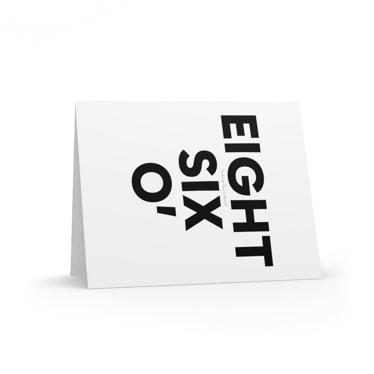 Eight Six O' Greeting Cards (8, 16, and 24 pcs)