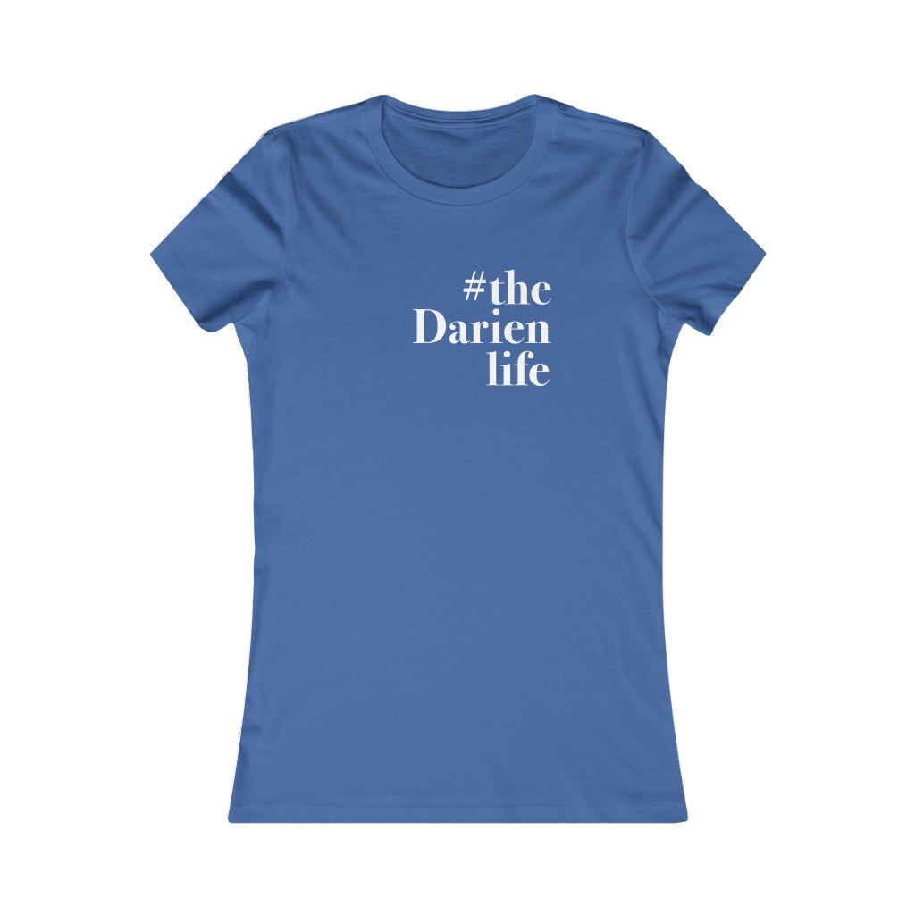 #thedarienlife darien connecticut women's tee shirt