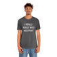 I Really Really Miss Westport Unisex Jersey Short Sleeve Tee