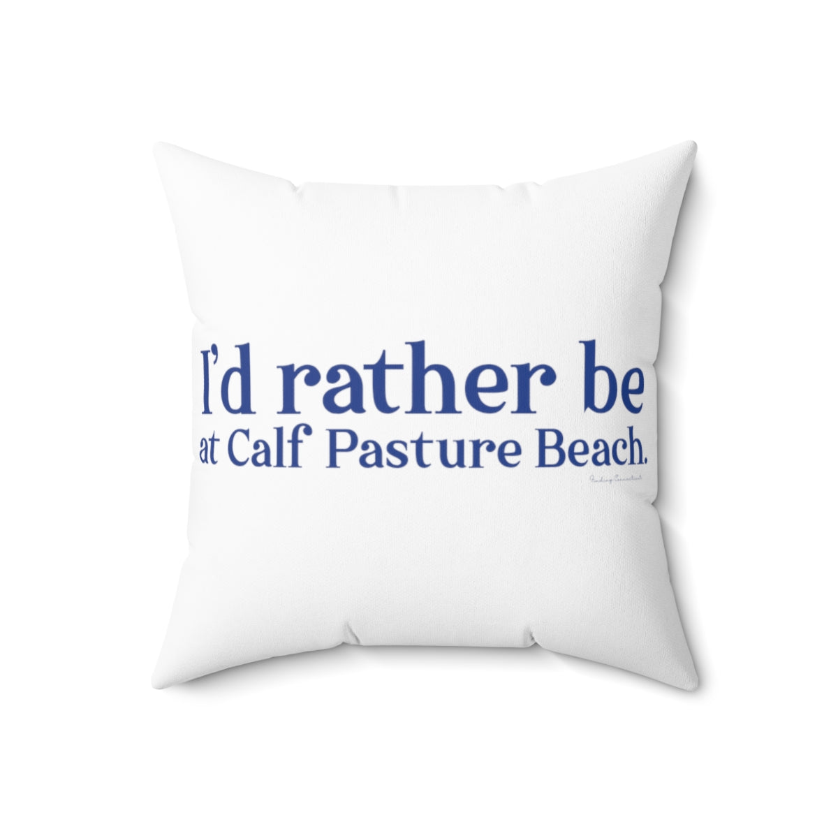 I'd rather be at Calf Pasture Beach   I’d rather be at Calf Pasture Beach.  Norwalk Connecticut tee shirts, hoodies sweatshirts, mugs and other apparel, home gifts and souvenirs. Proceeds of this collections goes to help Finding Norwalk and Finding Connecticut’s brand. Free USA shipping.
