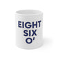 Eight Six O' White Ceramic Mug