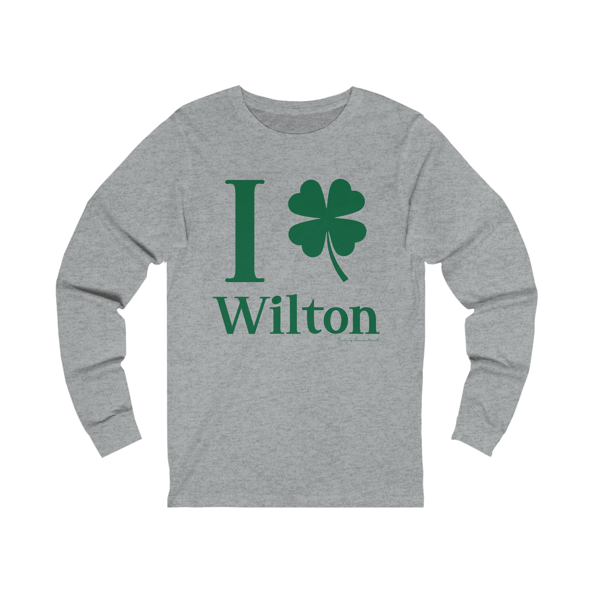 Wilton Connecticut St. Patrick’s Day shirt, I Clover Wilton