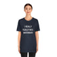 I Really Really Miss Waterbury Unisex Jersey Short Sleeve Tee