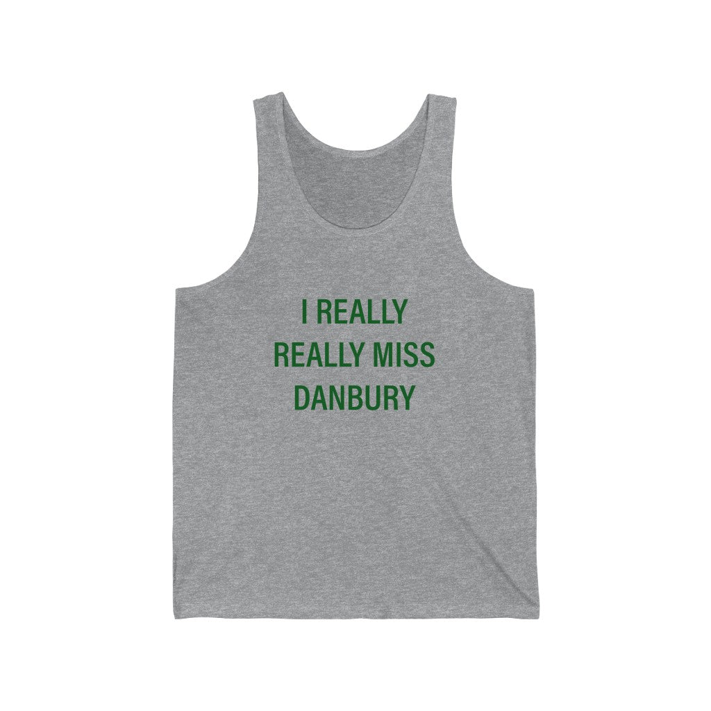 Danbury conncticut tank top shirt. I really really miss danbury unisex tank top 