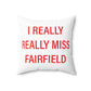 I really really miss fairfield pillow and home decor 