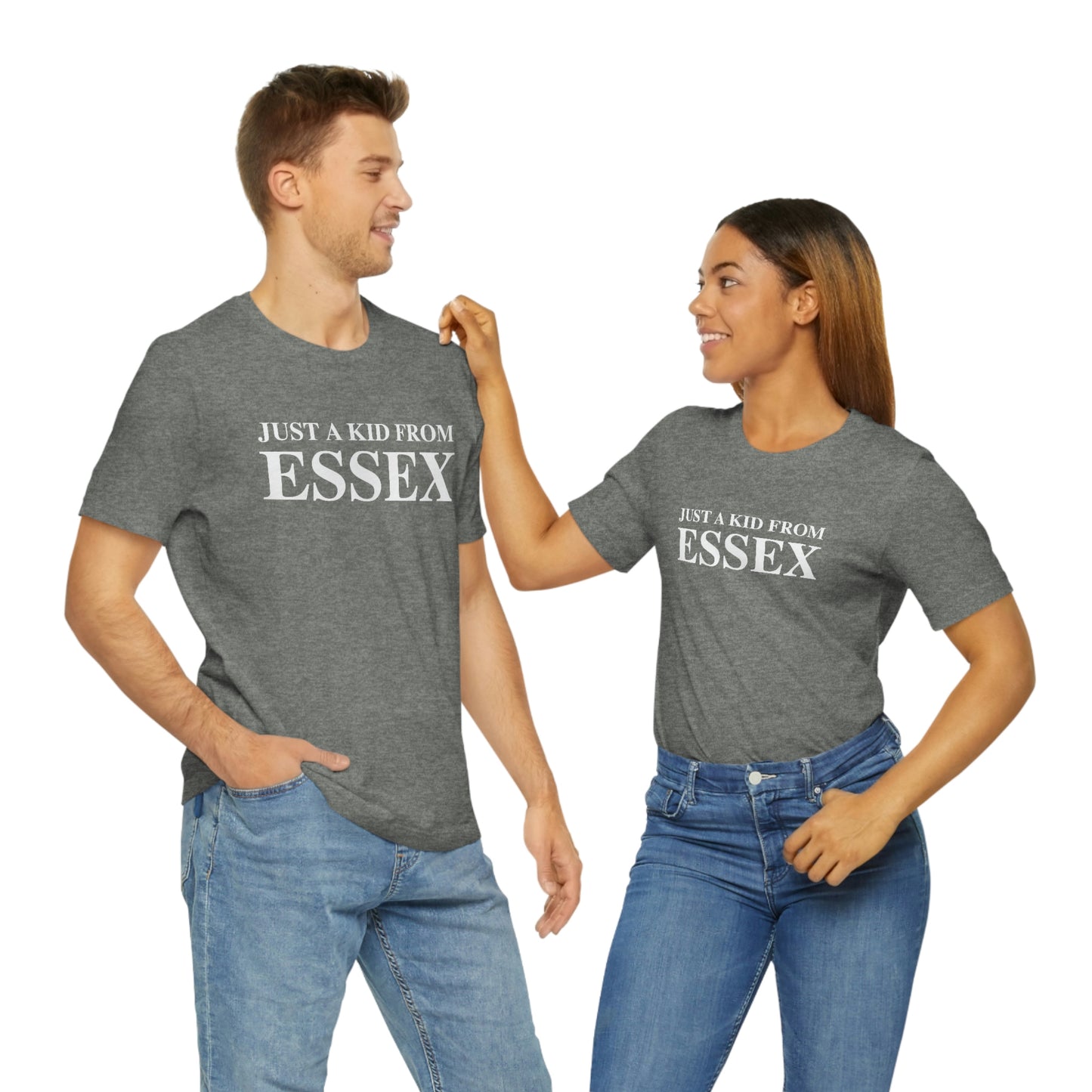 Just a kid from Essex Unisex Jersey Short Sleeve Tee