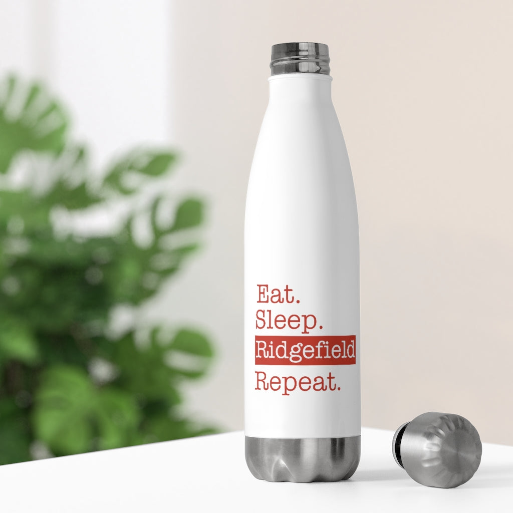 Eat. Sleep. Ridgefield. Repeat. 20oz Insulated Bottle