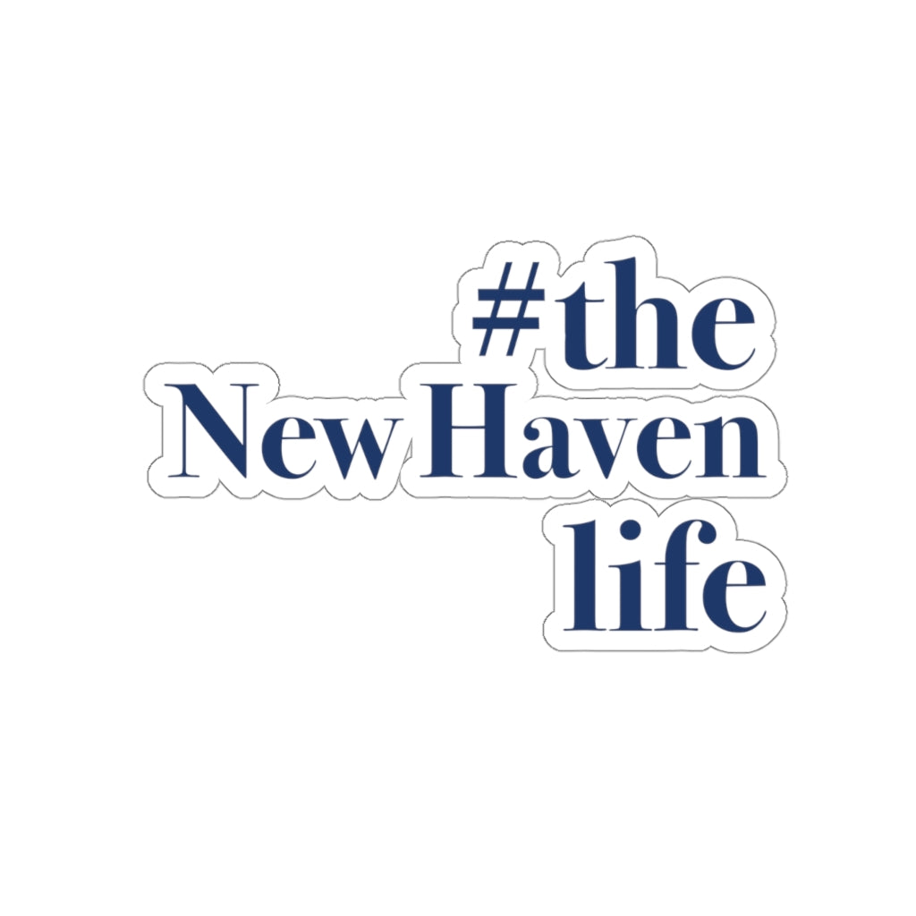 #thenewhavenlife Kiss-Cut Stickers  Free USA shipping   Proceeds help grow Finding Connecticut's website and brand.   Click here to visit our home page