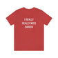I Really Really Miss Darien Unisex Jersey Short Sleeve Tee