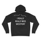 I Really Really Miss Westport Unisex Sponge Fleece Pullover Hoodie
