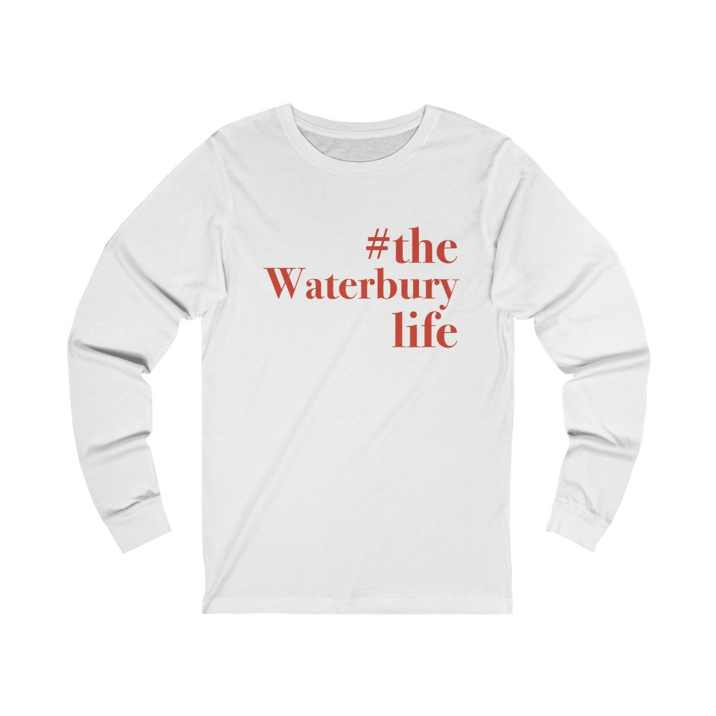 #thewaterburylife Unisex Jersey Long Sleeve Tee