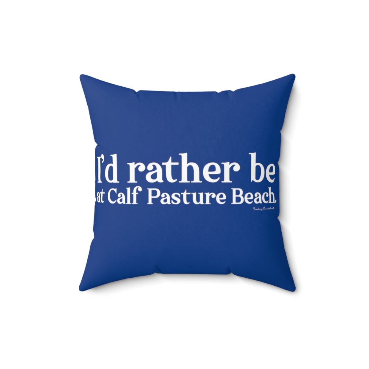I'd rather be at Calf Pasture Beach   I’d rather be at Calf Pasture Beach.  Norwalk Connecticut tee shirts, hoodies sweatshirts, mugs and other apparel, home gifts and souvenirs. Proceeds of this collections goes to help Finding Norwalk and Finding Connecticut’s brand. Free USA shipping.