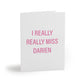 I Really Really Miss Darien Greeting Cards (8, 16, and 24 pcs)