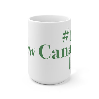 #thenewcanaanlife Ceramic Mug 15oz