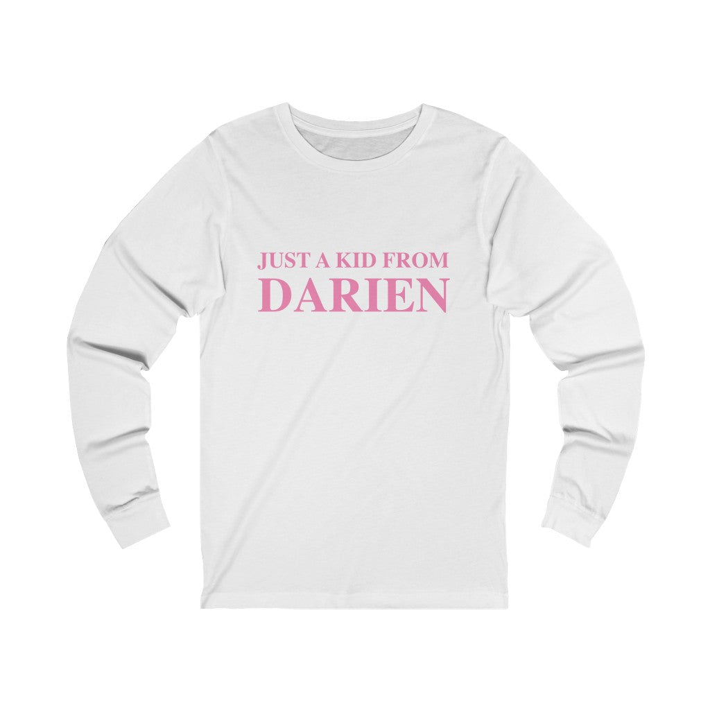 just a kid from darien ct unisex long sleeve tee shirt