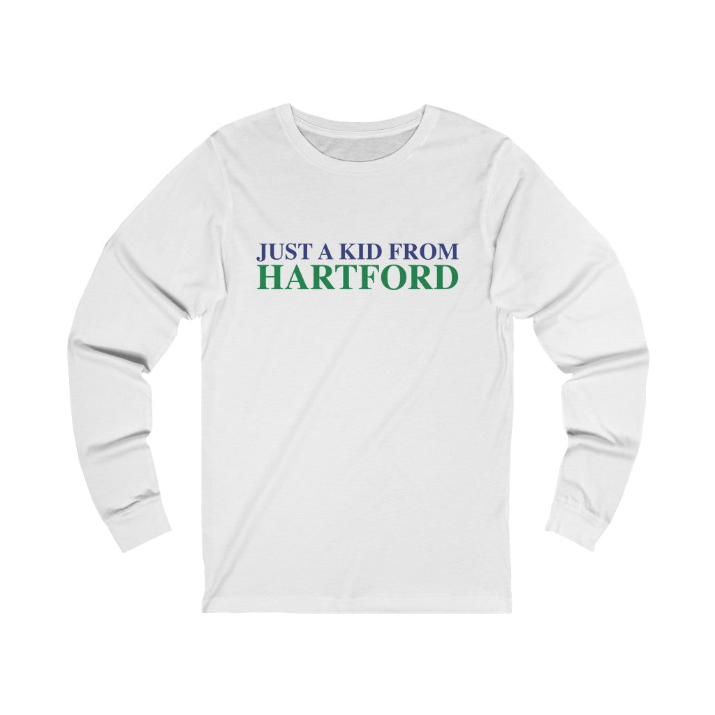 Just a kid from Hartford Unisex Jersey Long Sleeve Tee