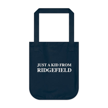 Just a kid from Ridgefield Organic Canvas Tote Bag