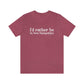 I'd rather be in New Hampshire Unisex Jersey Short Sleeve Tee