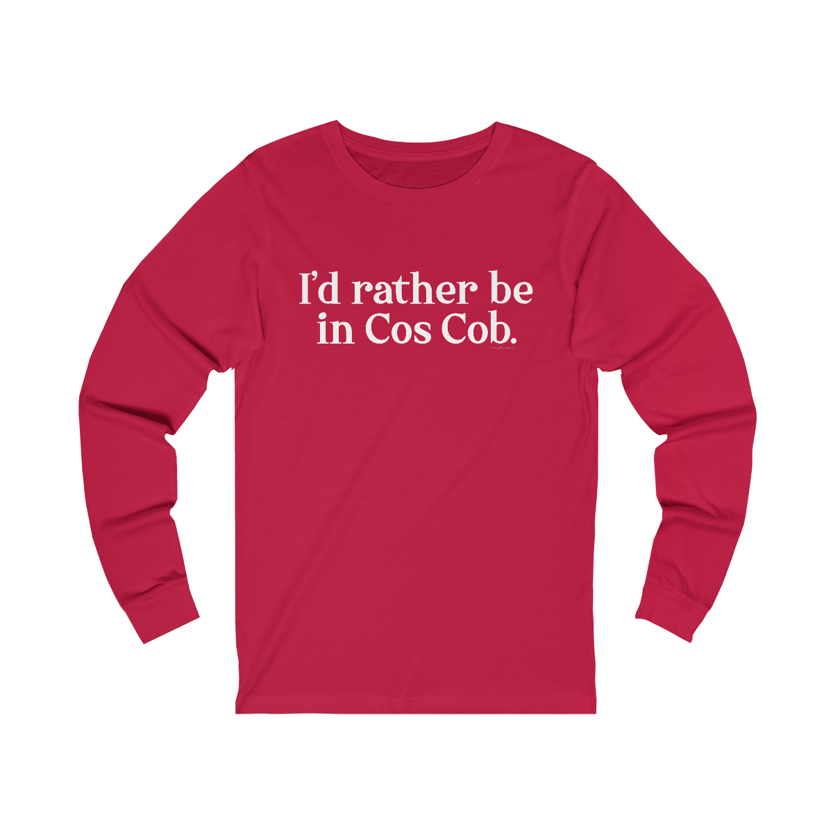 i'd rather be in cos cob long sleeve tee shirt 