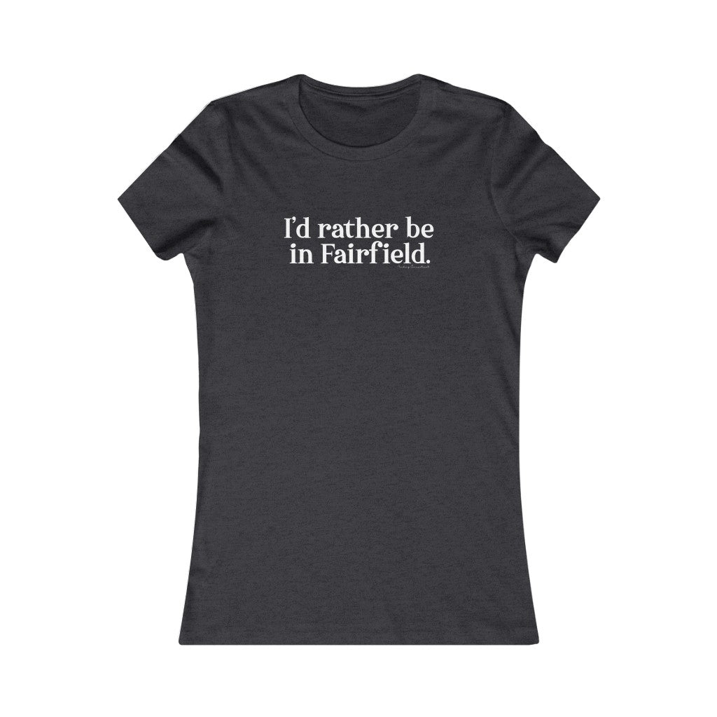 Fairfield ct / connecticut women's tee shirt