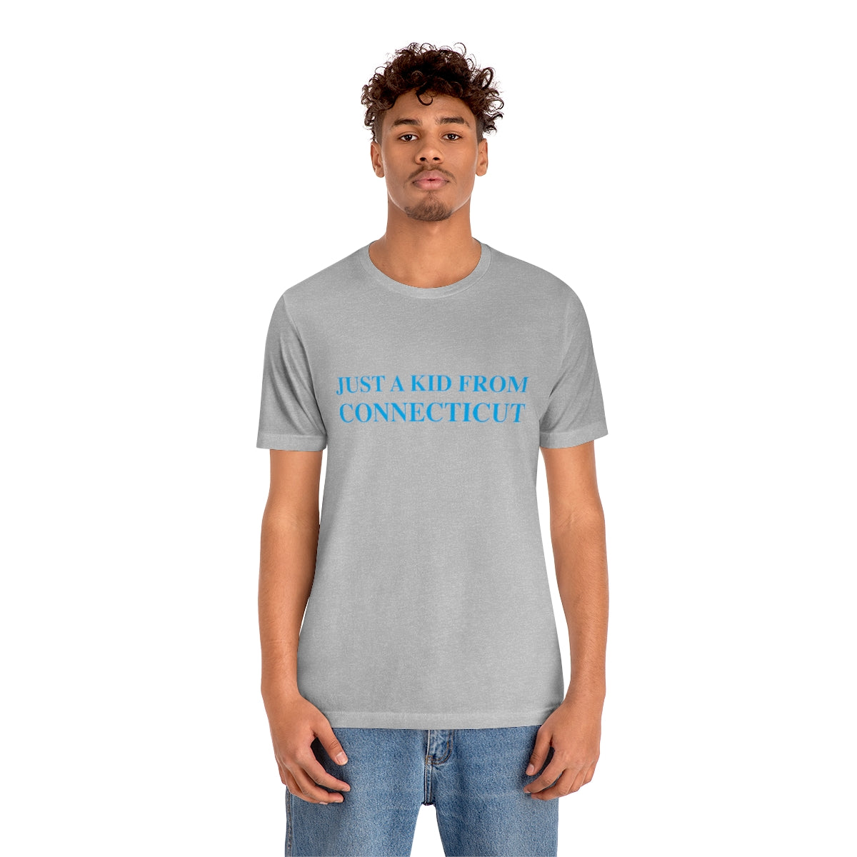 Just a kid from Connecticut Unisex Jersey Short Sleeve Tee - Blue Font