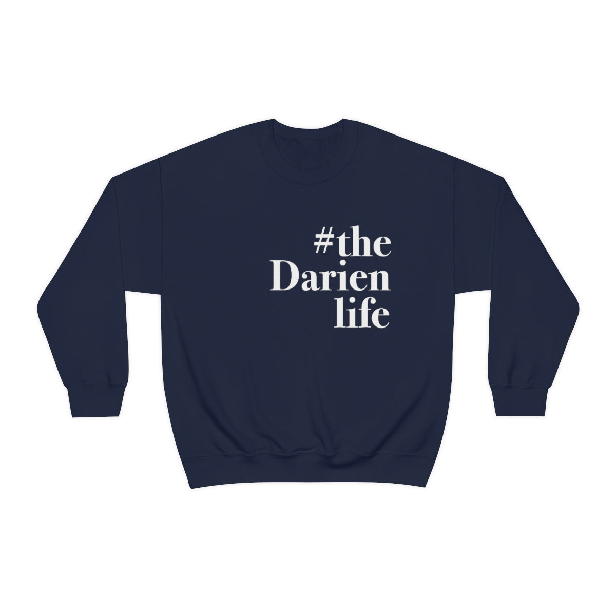 #thedarienlife darien ct sweatshirt