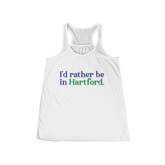 I’d rather be in Hartford Women's Flowy Racerback Tank  Proceeds of this collection go to help build Finding Connecticut’s website and brand. • Free USA shipping.   Click here to go to our home page 