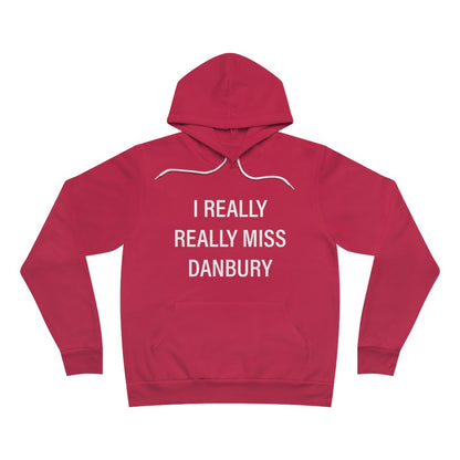 Danbury Connecticut hoodie. I really really miss danbury unisex hooded sweatshirt hoodie 