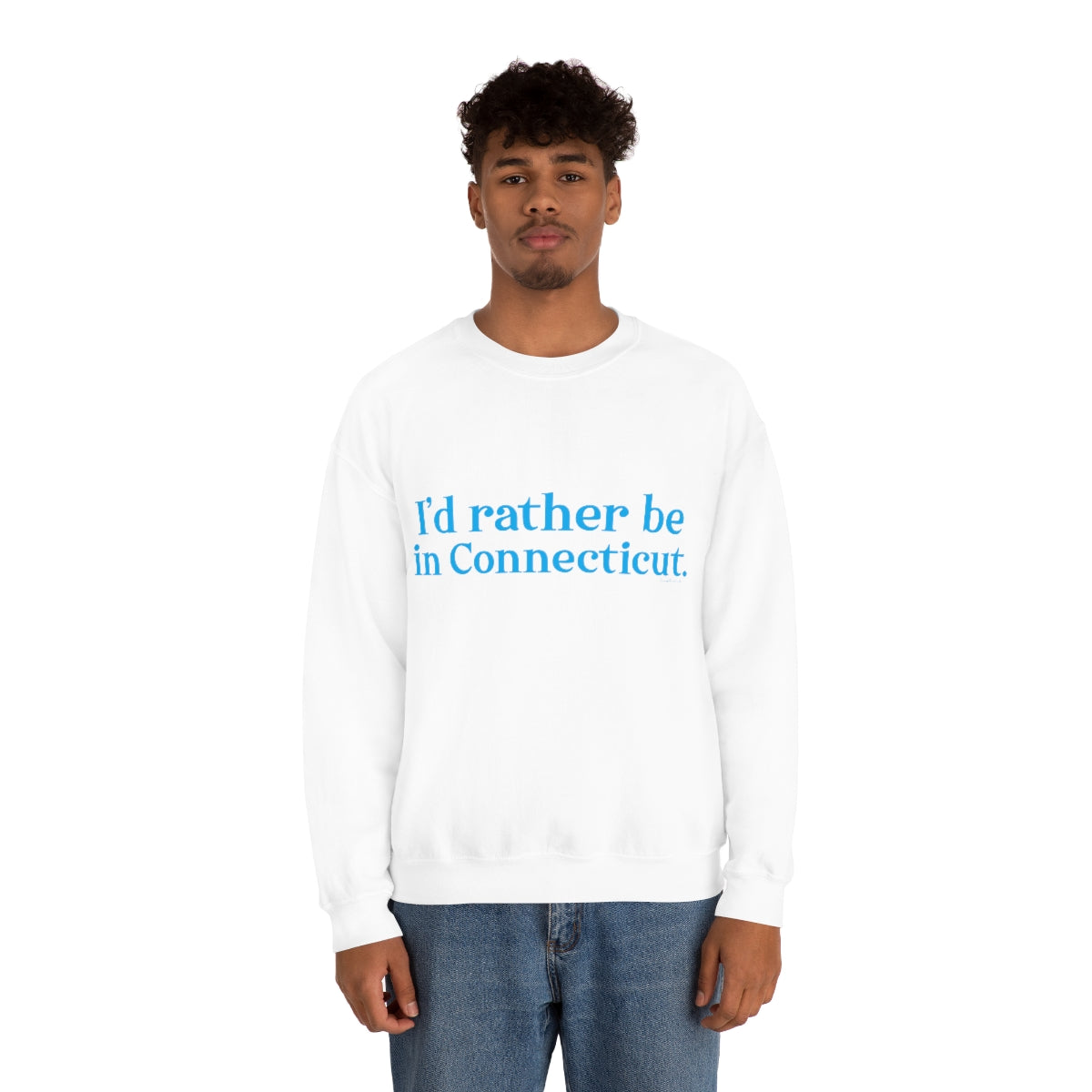 I'd rather be in Connecticut. Unisex Heavy Blend™ Crewneck Sweatshirt