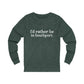 I'd rather be in Southport Unisex Jersey Long Sleeve Tee