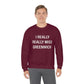 I Really Really Miss Greenwich Unisex Heavy Blend™ Crewneck Sweatshirt