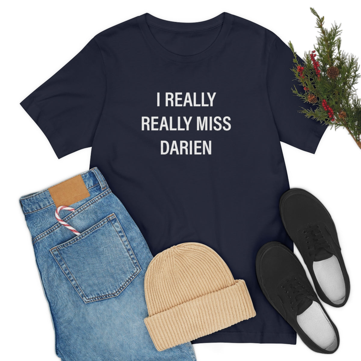 I Really Really Miss Darien Unisex Jersey Short Sleeve Tee