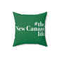 #thenewcanaanlife Spun Polyester Square Pillow
