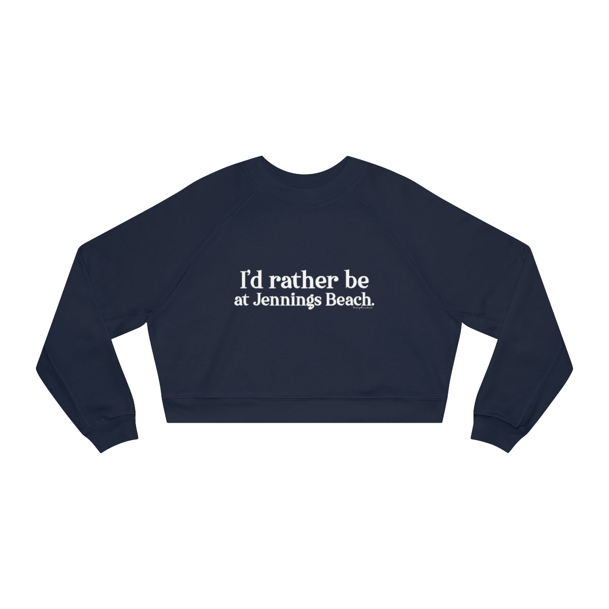 I'd rather be at Jennings Beach Women's Cropped Fleece Pullover