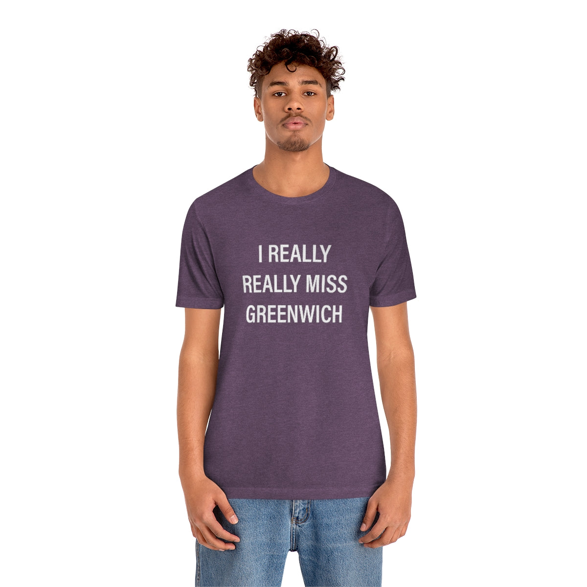 I Really Really Miss Greenwich Unisex Jersey Short Sleeve Tee